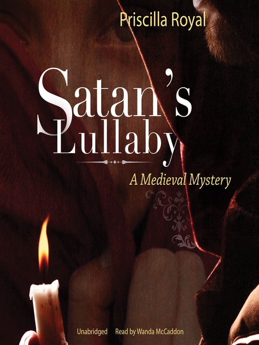 Title details for Satan's Lullaby by Priscilla Royal - Available